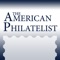 “The American Philatelist,” journal of the American Philatelic Society (America’s Stamp Club), is the oldest continuously published philatelic journal in the world