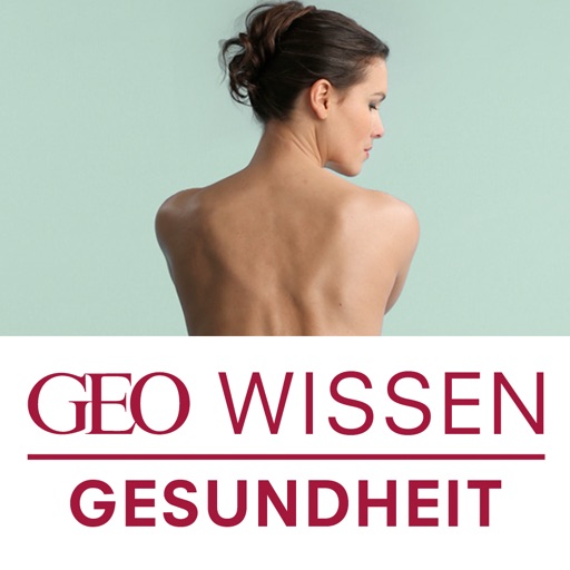 Der starke Rücken - GEO WISSEN GESUNDHEIT.