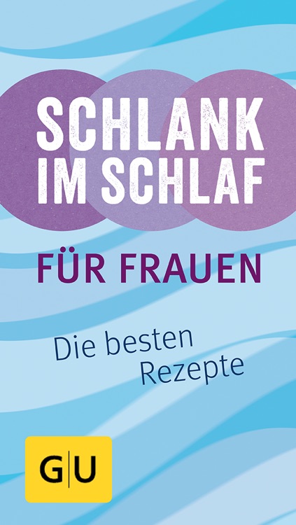 Schlank im Schlaf für Frauen - Die original Rezepte