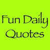 Fun Daily Quotes