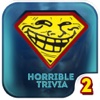 Horrible Trivia 2