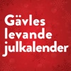 Gävles levande julkalender