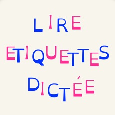 Activities of Lire Etiquettes Dictée