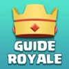 Free Guide for Clash Royale - Tactics, Strategies, Videos and Decks