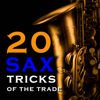 MDECKS MUSIC, LLC - 20 Saxophone Tricks of the Trade アートワーク