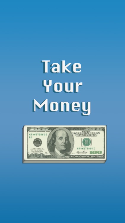 Take Your Money