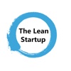 Quick Wisdom from The Lean Startup