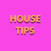 House Tips New