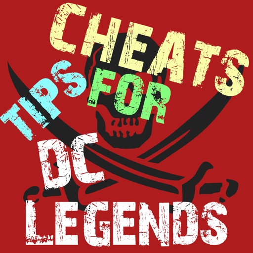 Cheats Tips For DC Legends iOS App