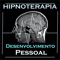 O tratamento com hipnoterapia para o Desenvolvimento Pessoal com som níveis subsônico de estimulação, É através da música clássica, com conteúdo de áudio subliminar e recomendações em determinada freqüência de ondas beta, alfa, theta e delta que produzem as mudanças na conduta e nas reações subconsciente e Psicológica que facilitam o controle e o desenvolvimento de determinadas atitudes, neste tratamento o Desenvolvimento Pessoal vai encontrar: