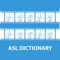 ASL video dictionary is the best free dictionary to help you learn sign language