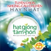 Hạt Giống Tâm Hồn - Những Câu Chuyện Hay Nhất