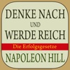 Denke nach und werde reich. Napoleon Hill