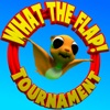 What The Flap! - Tournament - iPadアプリ