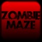 Zombie Maze Challenge