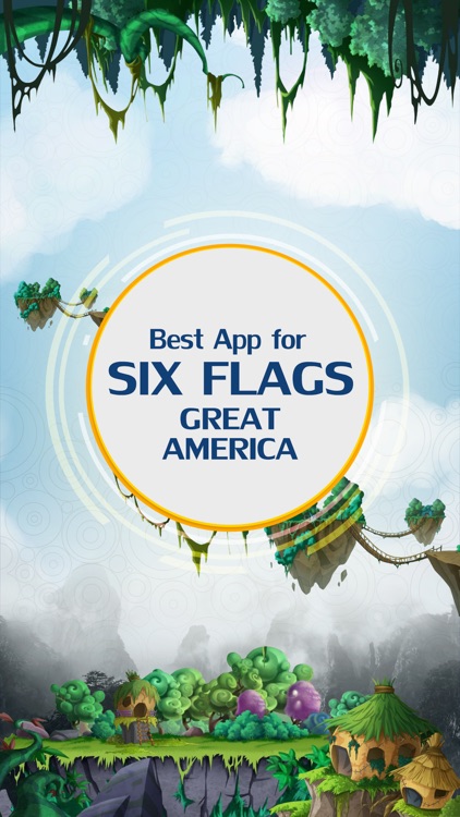 The Great App for Six Flags Great America