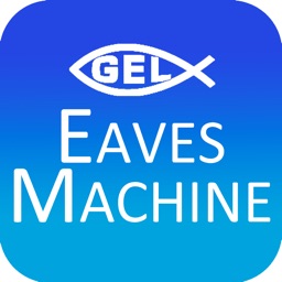 Eaves Machine by GEL