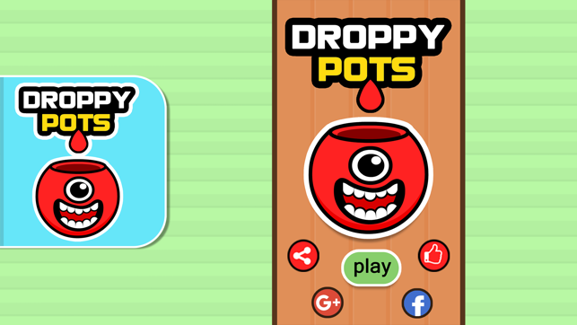 Droppy Pots