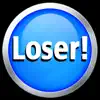 Loser! negative reviews, comments