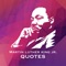 Martin Luther King Jr. Quotes, Saying & biography