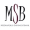 MSB Mobile Banking allows you fast and secure access to your accounts