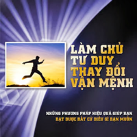 Làm chủ tư duy thay đổi vận mệnh