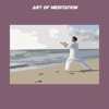 Art of meditation+