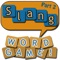 Slang Word Game - part 2