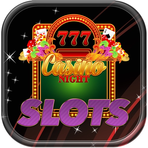 777 Casino Night Without Rule - Anything goes to Win the Money ! icon