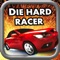 Die Hard Racer is heart-pounding, visually astounding 3D racing game that puts the steering wheel directly in your hands