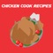 This Chicken Cook Recipes App 