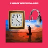 5 minute meditation audio