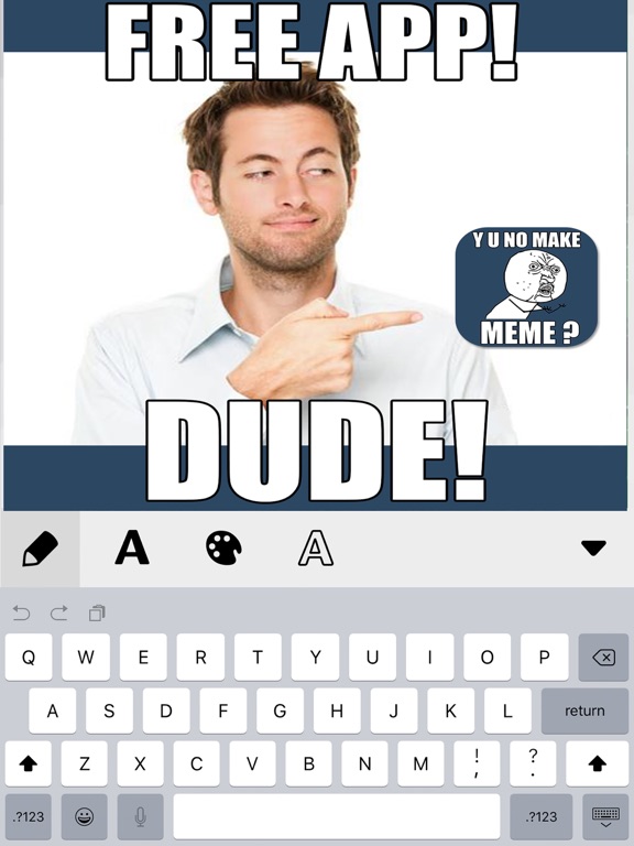 Meme Generator - Text on Photo Montage Maker to Write Cool Captions and Quotes for Viral Pics iPad screenshot