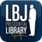 Official Mobile App of the Lyndon Baines Johnson Presidential Library