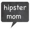 Hipster Mom - iPadアプリ