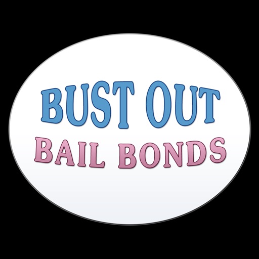 Bust Out Bail