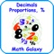 Math Galaxy Decimals, Proportions, %