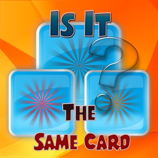 Is It The Same Card ? Memory Boost Matching Game iOS App