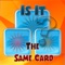 Is It The Same Card ? Memory Boost Matching Game