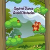 Squirrel Dance Avoid Obstacles