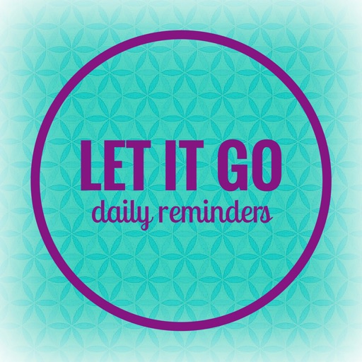Let it Go Reminders