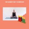 The easiest way to meditate