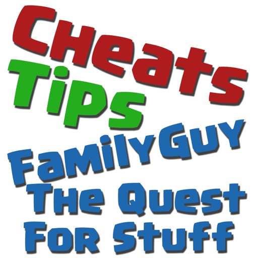 Cheats Tips For Family Guy The Quest for Stuff iOS App