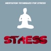 Meditation techniques for stress