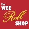 The Wee Roll Shop