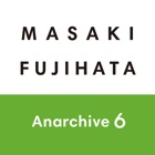 Anarchive 6 MASAKI FUJIHATA