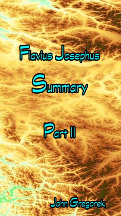 Summary Flavius Josephus (part 2)