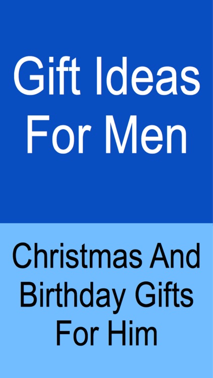Gift Ideas For Men  - Christmas And Birthday Gifts