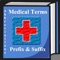 Medical Terms, an ultimate dictionary of Medical Terms, Terminology, Prefix & Suffix at your finger tips and in you pocket any time