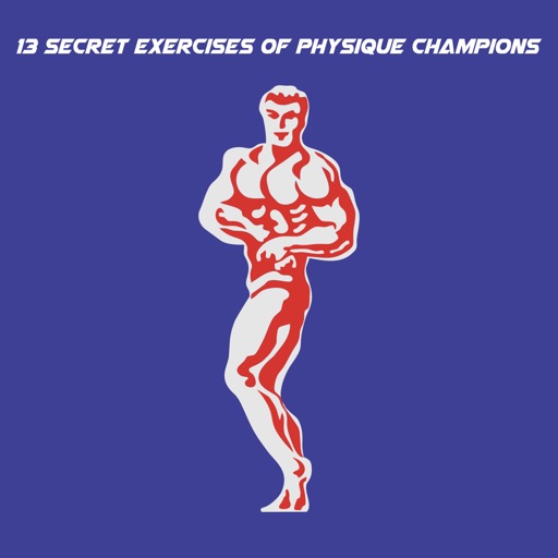 13 Secret Exercises Of Physique Champions icon